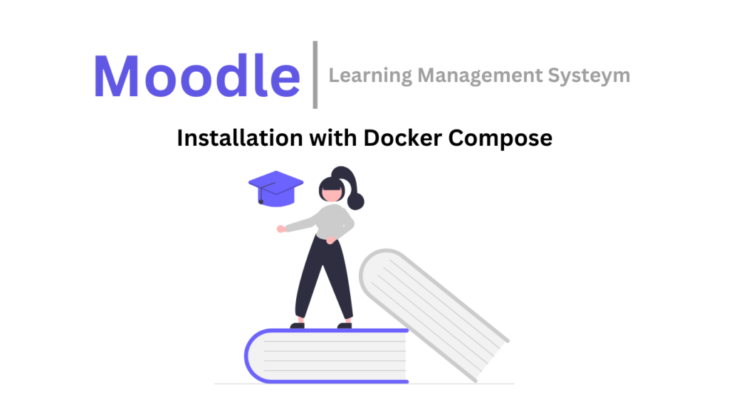 how-to-install-moodle-lms-on-ubuntu-with-the-help-of-docker-compose