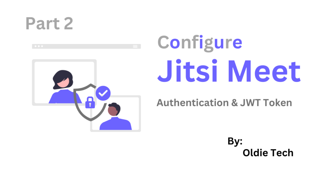 Secure-Your-Jitsi-Meet-with-Host-Authentication-and-JWT-Tokens