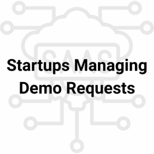 Startups-managing-demo-requests